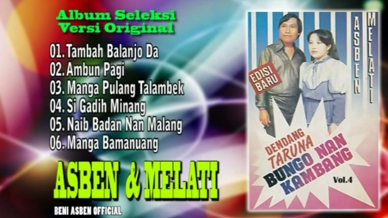 ALBUM SELEKSI ORIGINAL DENDANG TARUNA ASBEN MELATI vol.4