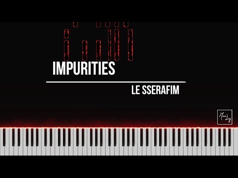 Impurities - LE SSERAFIM