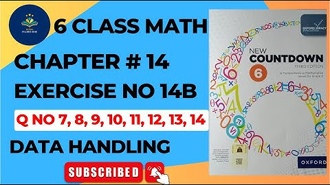 Class 6 Math | Chapter 14 | Exercise 14B Q 7-14 || New countdown third edition | oxford