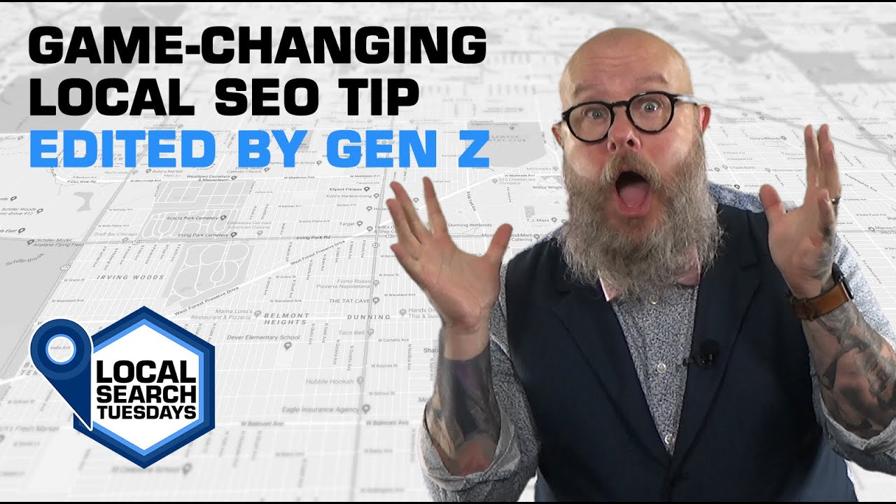 Game changing Local SEO tip edited by Gen Z