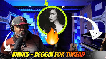 BANKS - Beggin For Thread (Official Music Video) - Producer Reaction