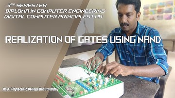 REALIZATION OF GATES USING NAND l 3rd semester l DCP LAB l Govt. Polytechnic College Kaduthuruthy