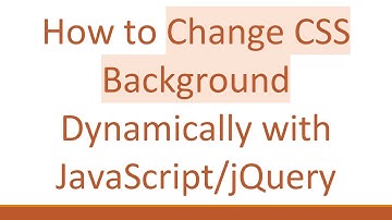 How to Change CSS Background Dynamically with JavaScript/jQuery