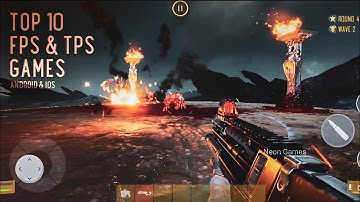 Top 10 New FPS & TPS Games for Android/iOS - April 2022