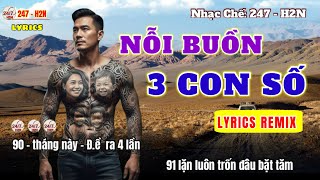 Nỗi Buồn 3 Con Số - Nhạc Chế Lời Chế 247 - H2N Nhạc Chế Đời Thường