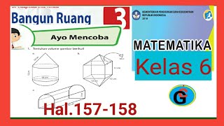 Jawaban Matematika Kelas 6 Sd Halaman 157 158 Ayo Mencoba 157 Volume Gabungan Bangun Ruang Youtube