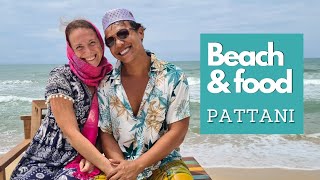 34 Traveling and eating in Muslim Pattani Thailand with my Thai husband | เที่ยวปัตตานีกัน