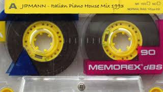 Old Skool Italian Piano House Mixtape circa 1993 - JIPMANN's Remake
