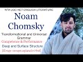 Noam Chomsky || Linguistics|| Literary Theory || His Major Concepts Explained in Hindi and English.