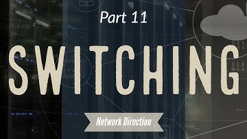 How Switching Works | Network Fundamentals Part 11