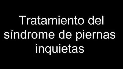 ¿Cuál es el último medicamento comercializado para el síndrome de las piernas inquietas?