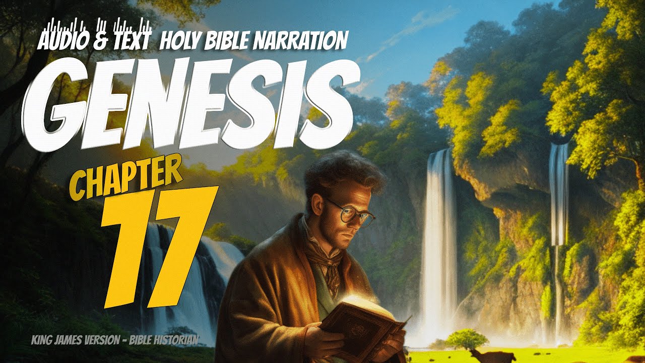 The Covenant of Circumcision : Genesis Chapter 17 (King James Version