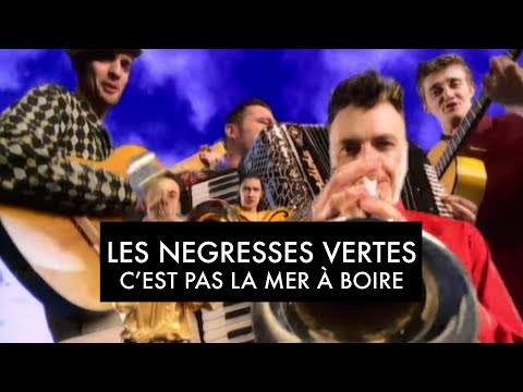 Les Négresses Vertes - C&rsquo;est pas la mer à boire (Official Music Video)
