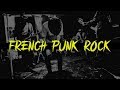 5 Bandas de Punk Rock Francés | French Punk Rock | Punk Rock Français