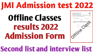 Jamia admission form last date 2022Jamia second list and interview list results 2022