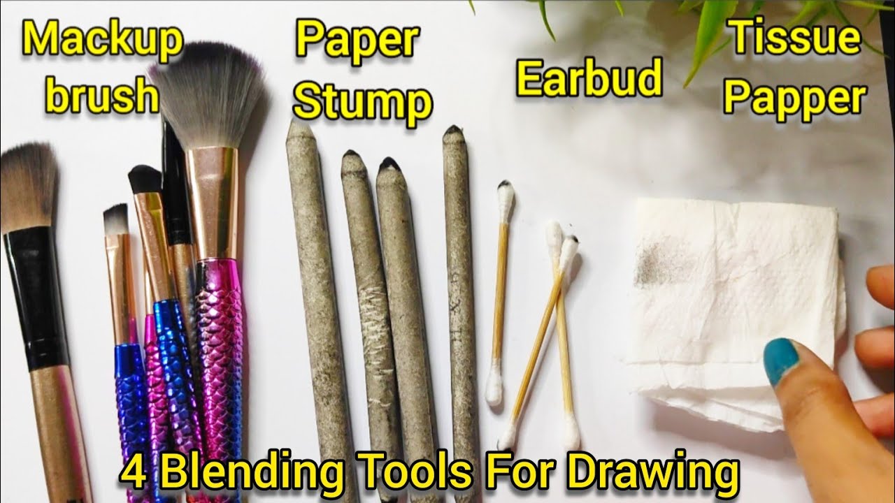 4 Blending Tools, How to do blending your drawing step by step for  beginners