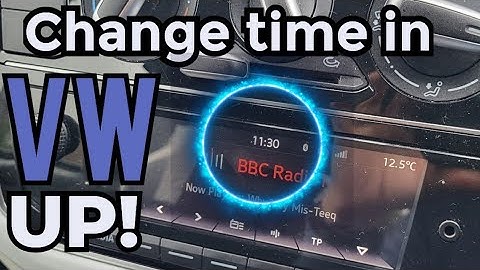 Change time in your VW UP! How to set clock in volkswagen UP. Change vw up time