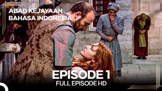 Abad Kejayaan Episode 1 (Bahasa Indonesia)