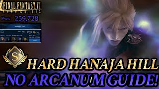 { FF7: Ever Crisis } S+ Hard Hanaja Hill Crisis Dungeon Guide NO ARCANUM Run & Simple Strategy!