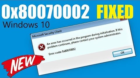 0x80070002 Fix | How to Fix Windows Update Error Code 0x80070002 in Windows 10 / 8