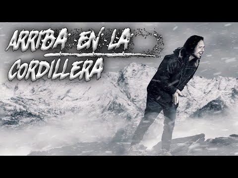 Arriba en la Cordillera / Versión 