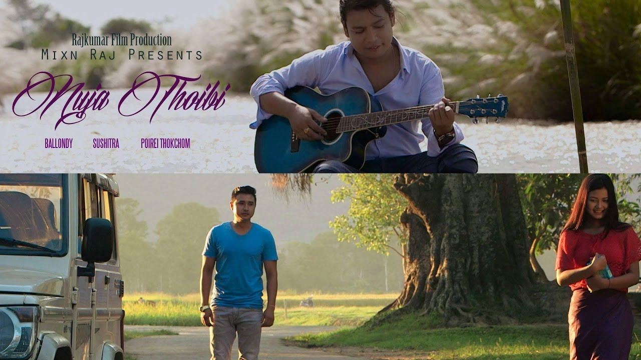 Nuja Thoibi   Official Music Video Release