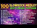 Slow rock love song nonstop  slow rock medley  rock ballads 70s 80s 90s