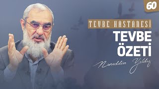 Tevbe Özeti Tevbe Hastanesi-Nureddin Yıldız 60.Ders