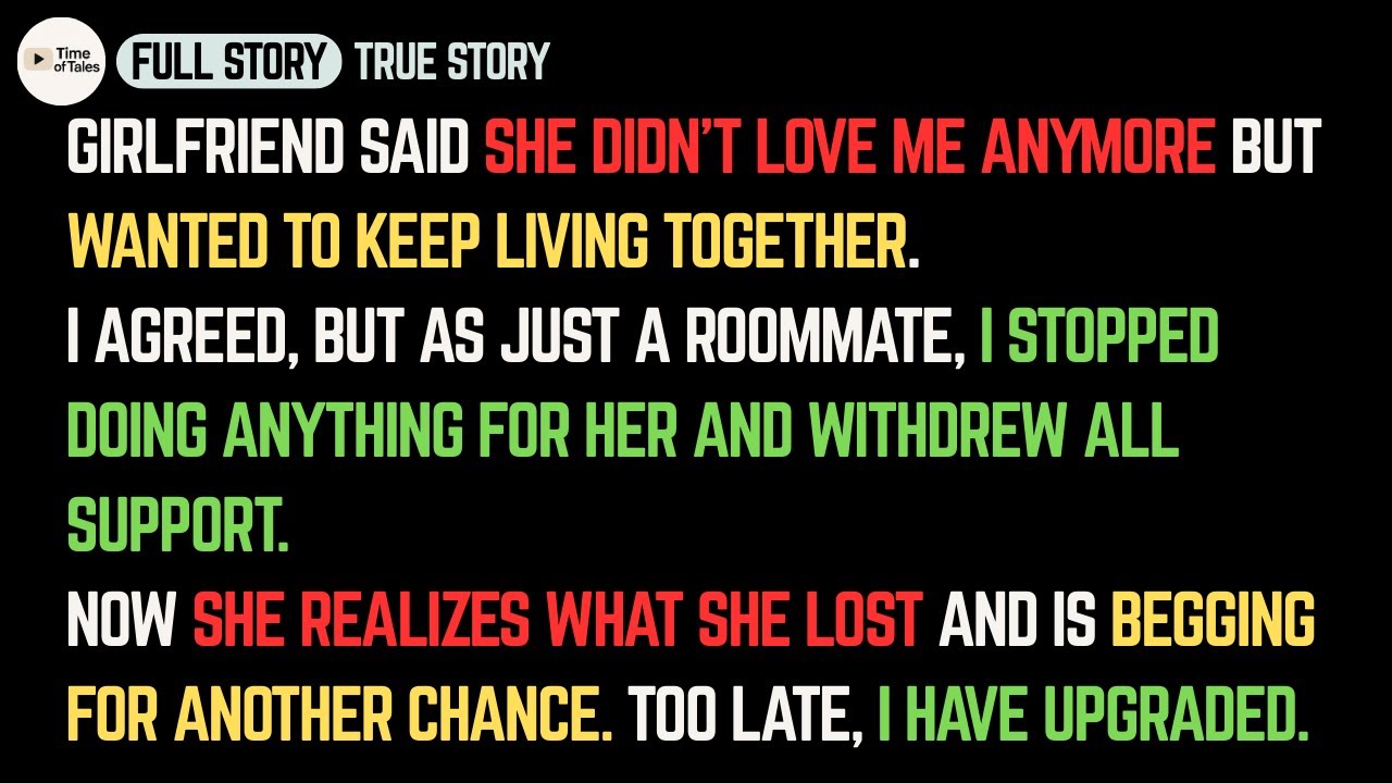 Girlfriend Said She Did Not Love Me Anymore But Wanted To Keep Living Together. I Agreed, But...
