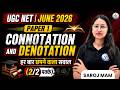 UGC NET Paper-1 2026 Logical Reasoning | Logical Reasoning Connotation and Denotation | Saroj Ma'am