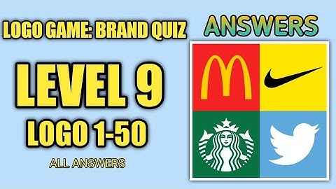 LOGO GAME: BRAND QUIZ | LEVEL 9 ANSWERS LOGO 1-50