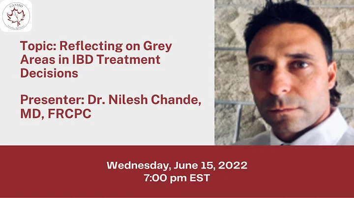 Webinar: Reflecting on Grey Areas in IBD Treatment...