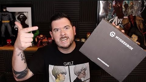 MY GEEK BOX UNBOXING - JULY