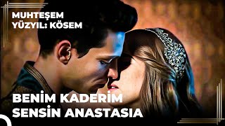 Sultan Ahmed ve Anastasia'nın Büyük Aşkı | Muhteşem Yüzyıl: Kösem 2. Bölüm