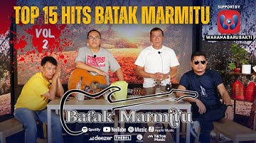Top 15 Hits Batak Marmitu (Vol.2) | Lagu Batak Cover Akustik By Batak Marmitu