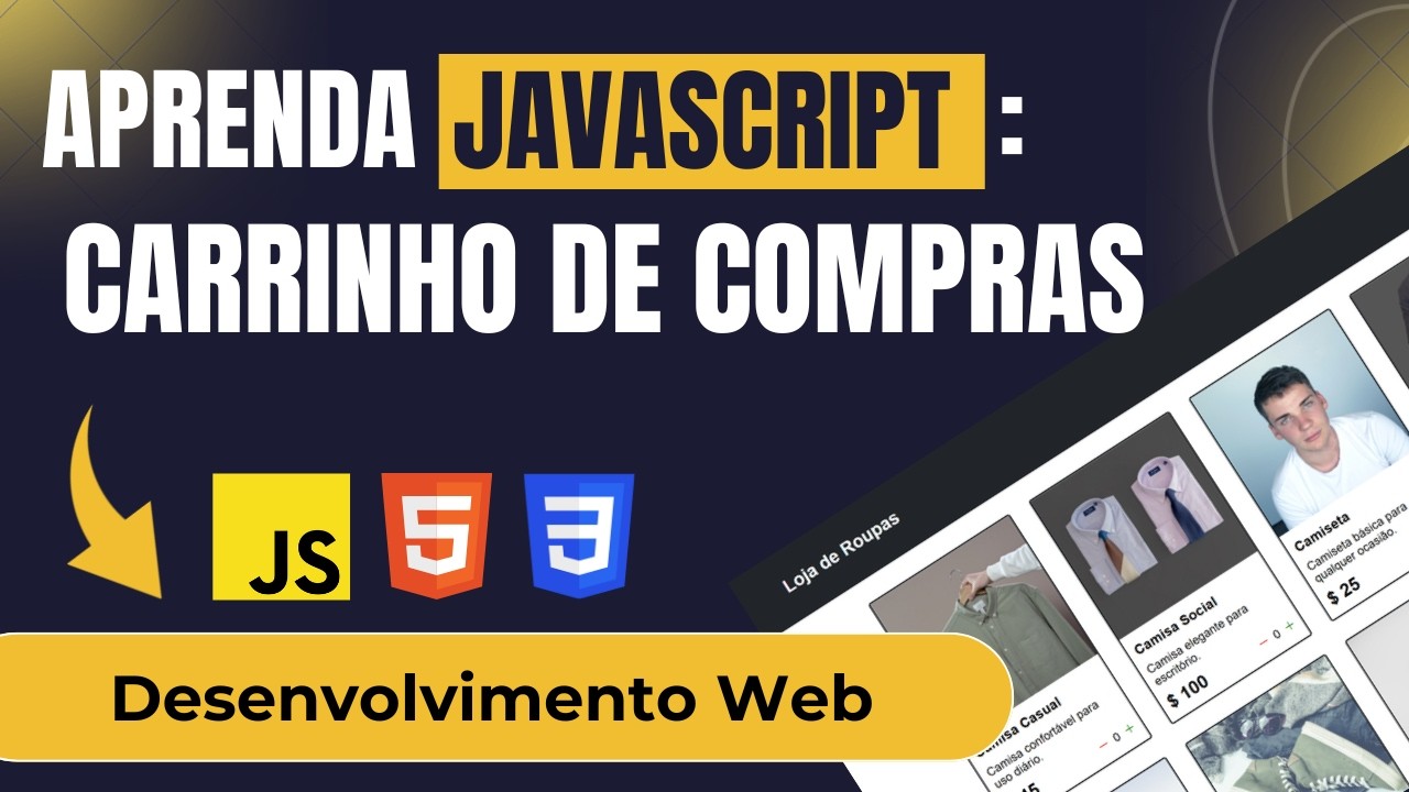 Aprenda JavaScript: Carrinho de Compras (Desenvolvimento Web com ...