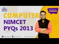 NIMCET Computer 2013 Solution with Short Tricks | NIMCET 2023 Exam | Crash Course | Notification Out