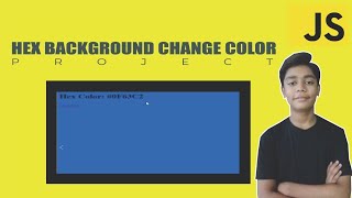 JAVASCRIPT Course Project Based Learning - Hex Background Color Using Javascript Project #2