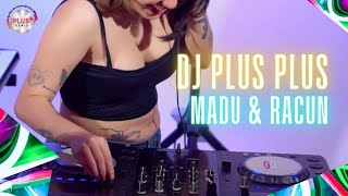 DJ PLUS PLUS - MADU DAN RACUN - BILL & BROD // FULL BASS VIRAL TIKTOK JEDAG JEDUG