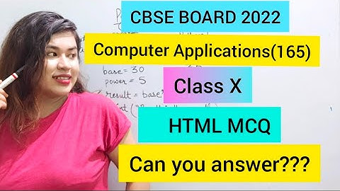 CBSE Class 10 Computer Applications | TERM 1 HTML MCQ | CODE 165 | Board 2022 #htmlmcq #htmlclass10