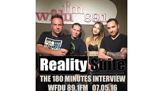 REALITY SUITE INTERVIEWED BY 180 MINUTES, WFDU 89.1FM