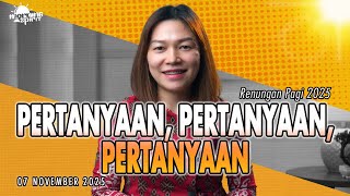 Renungan Pagi Hari Ini Pertanyaan Pertanyaan Pertanyaan