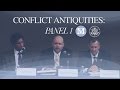 Panel 1 conflict antiquities