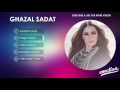 Top 5 ghazal sadat songs  afghan songs collection