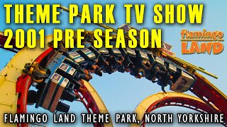 FLAMINGO LAND - Theme Park TV Show - Tyne Tees 2001 - Pre Season Opening