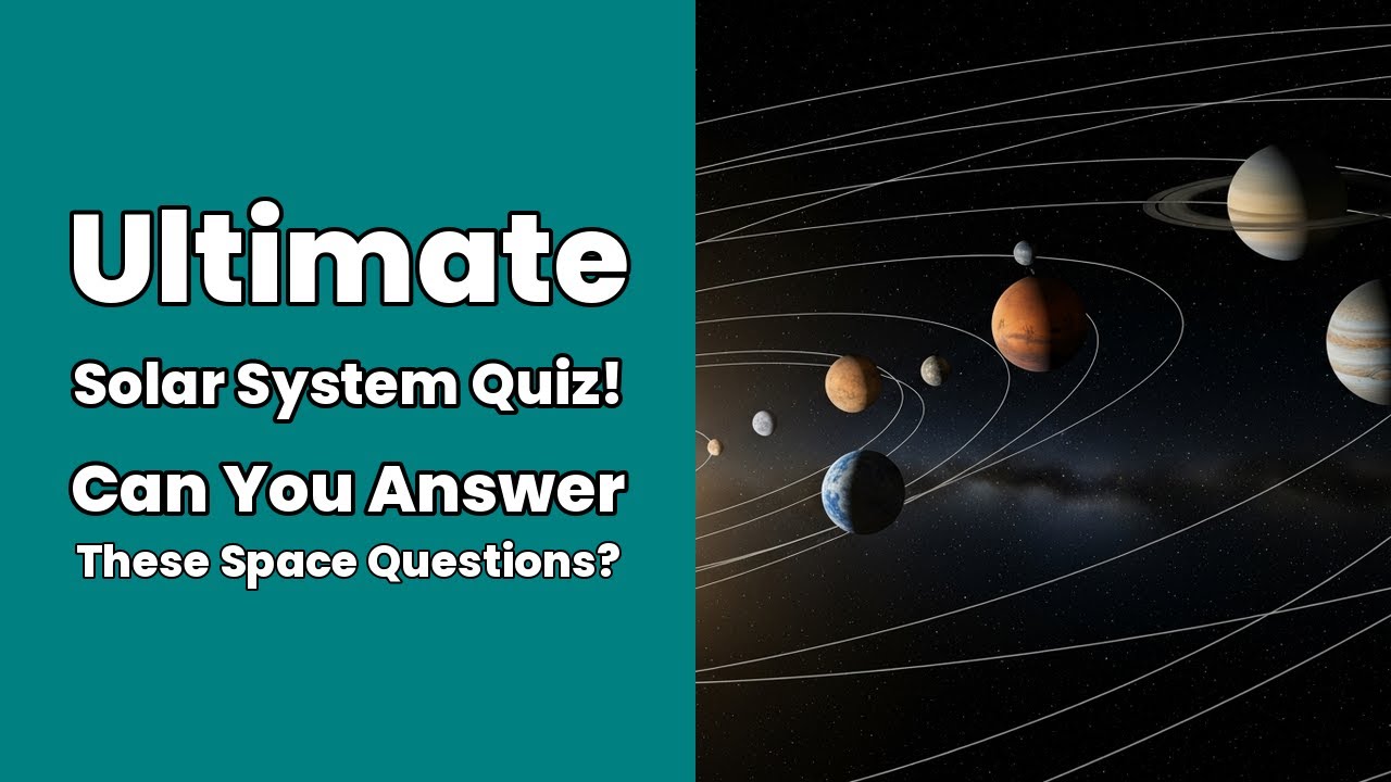 🌌 Ultimate Solar System Quiz! | Can You Answer These Space Questions ...