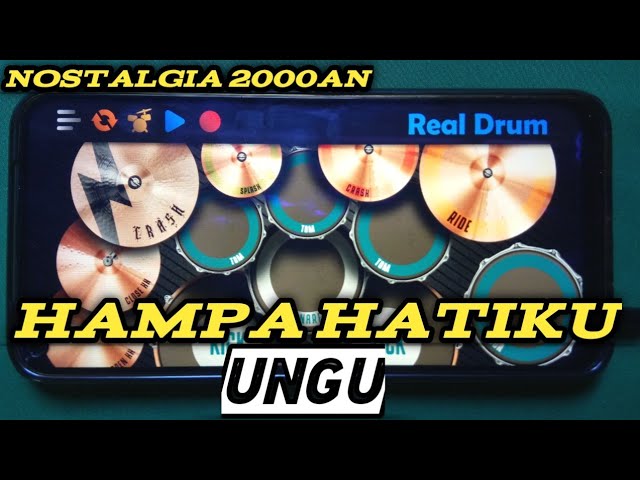 UNGU-HAMPA HATIKU||REAL DRUM COVER ASLAN TV#nostalgia2000an class=