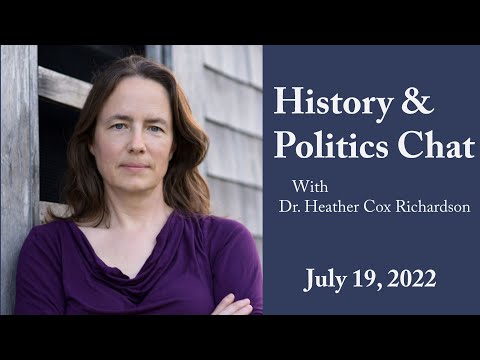 History & Politics Chat: July 19, 2022