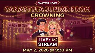 Canastota High School Junior Prom Crowning Ceremony - 2026