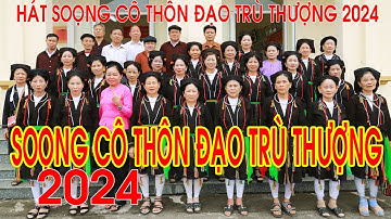 hát soọng cô thôn đạo trù thượng 2024